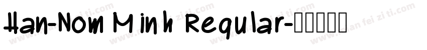 Han-Nom Minh Regular字体转换